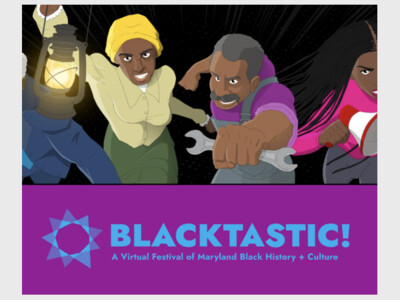 Blacktastic: Children's Festival of Maryland Black History & Culture 
