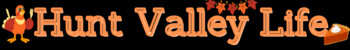 Hunt Valley Life