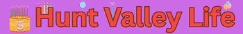 Hunt Valley Life